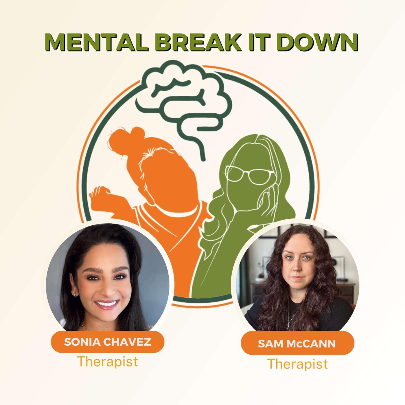 Mental Break it Down (podcast) - Mental Break It Down | Listen Notes