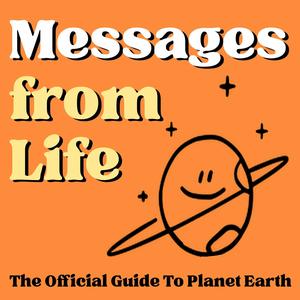 Messages From Life