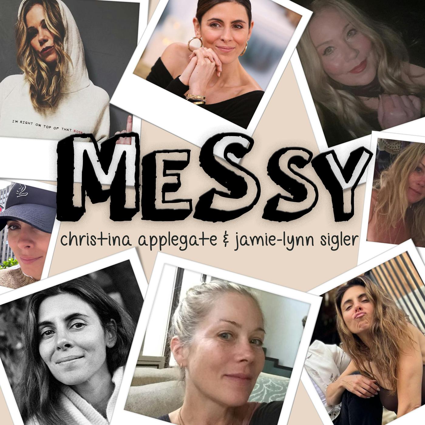 MeSsy with Christina Applegate & Jamie-Lynn Sigler | Listen Notes