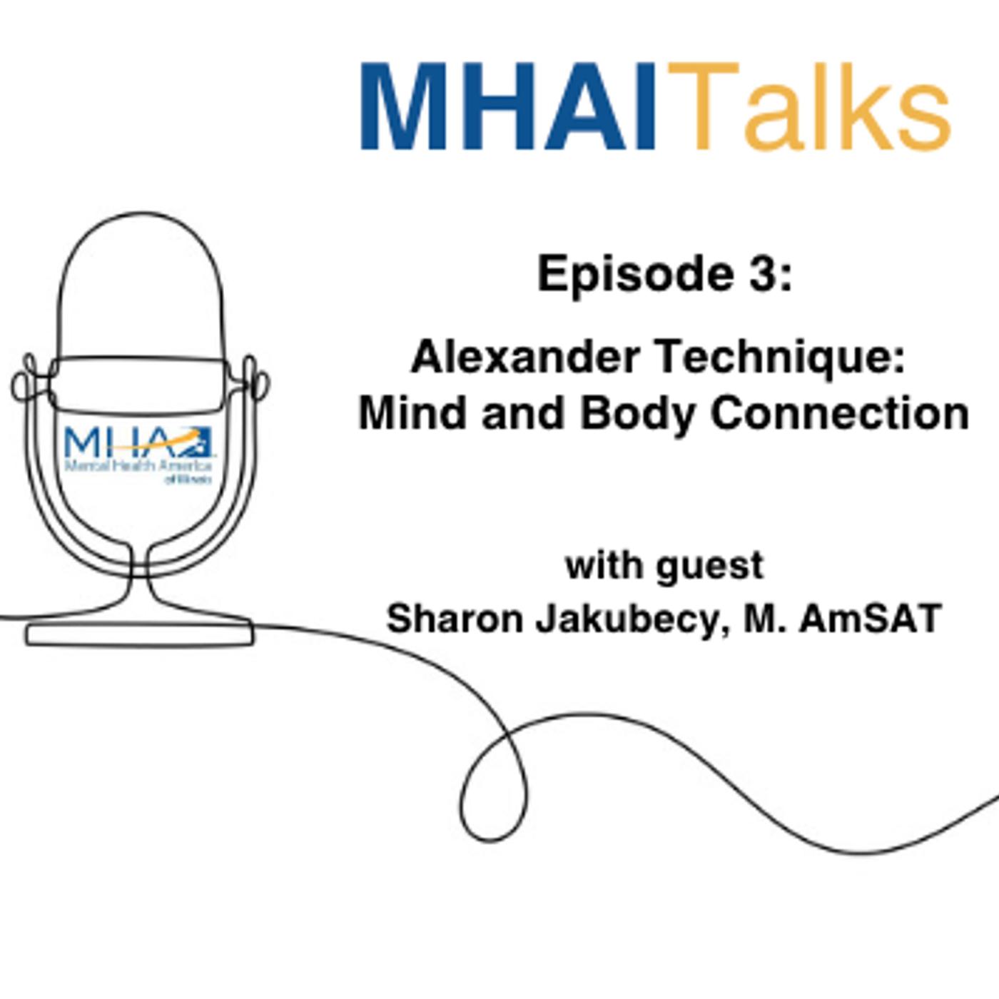 Alexander Technique: Mind and Body Connection - MHAI Talks (podcast ...