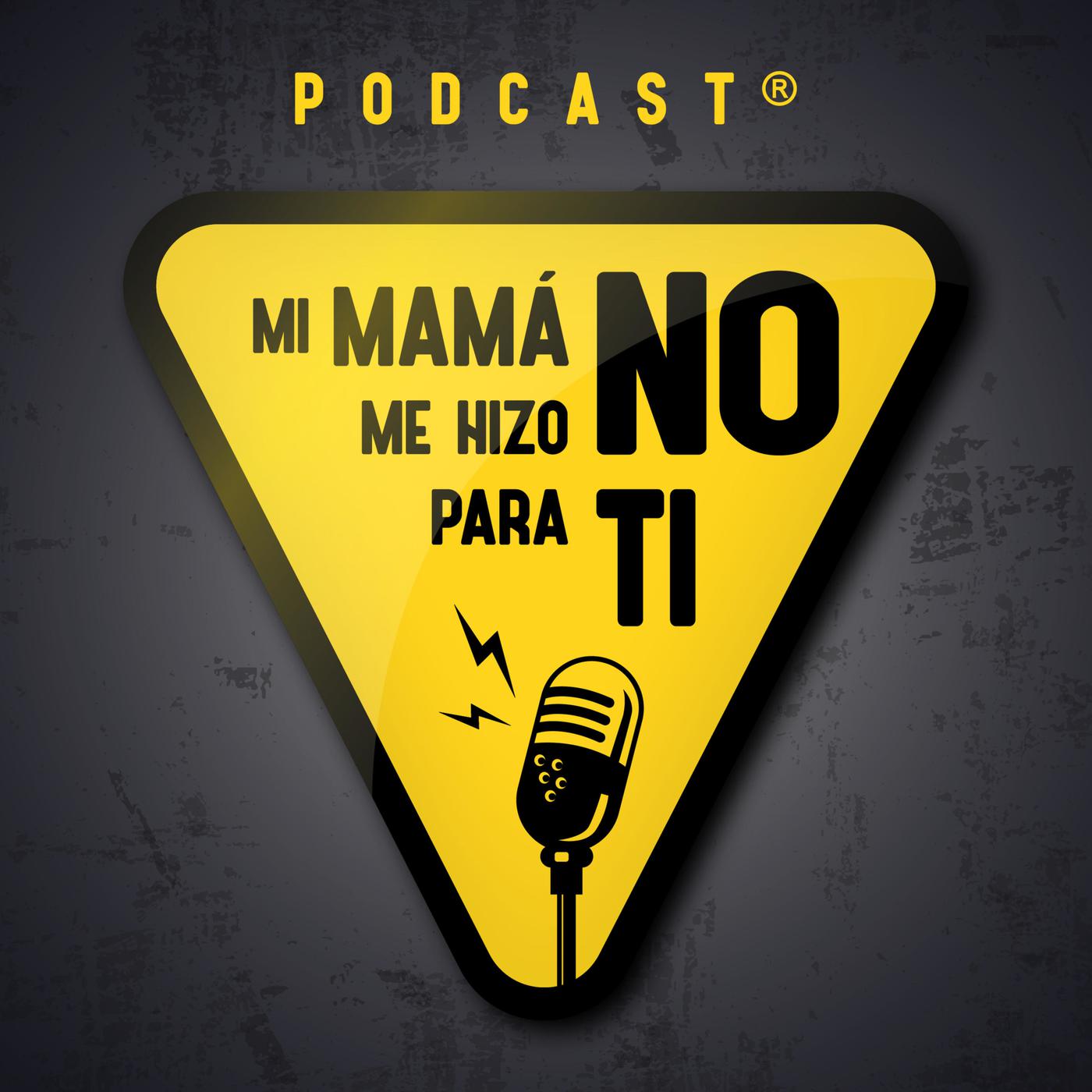 Mi mamá no me hizo para ti. (pódcast) - Luciana y Anthony | Listen Notes