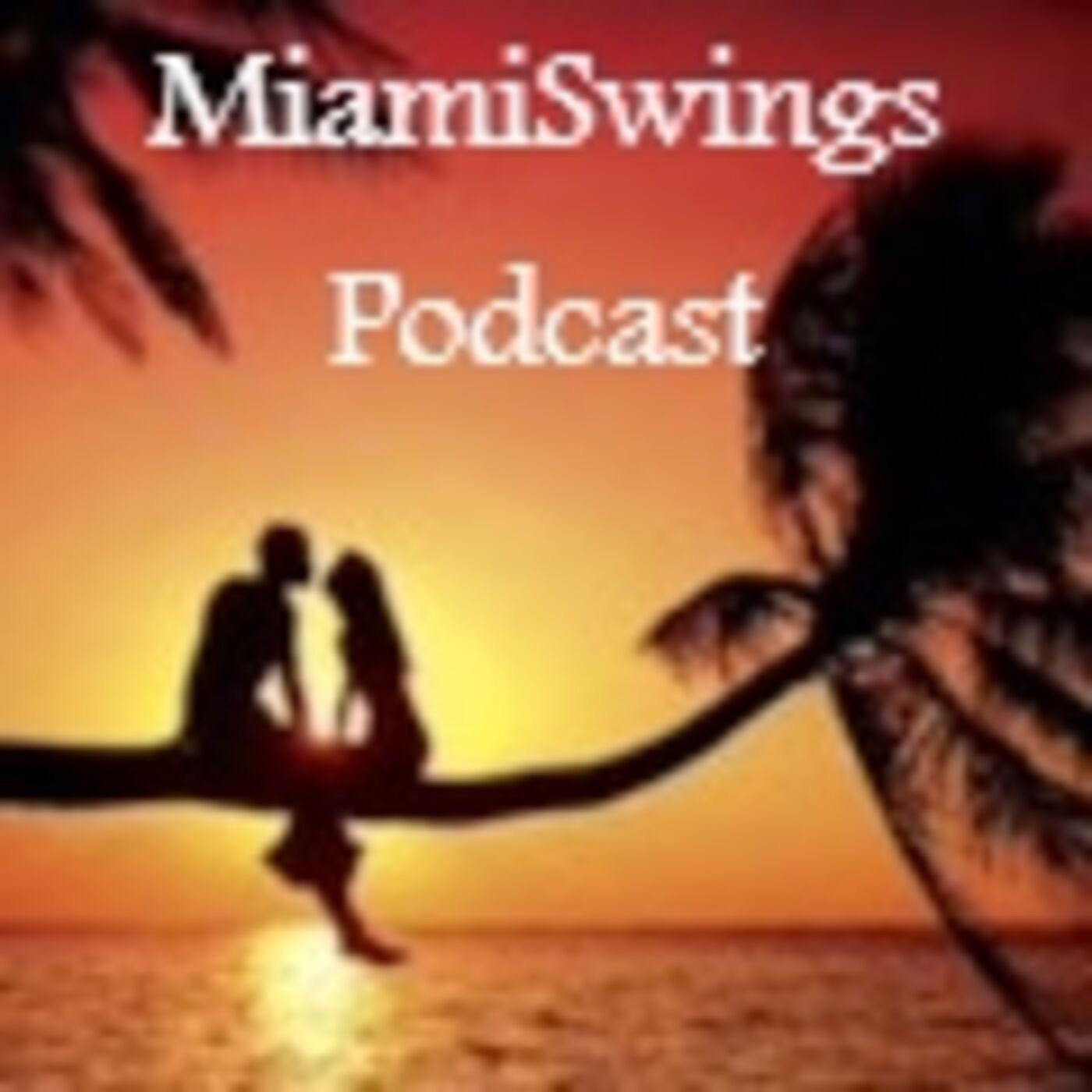 MiamiSwings - A Swinger Podcast - Marco & Ranee | Listen Notes