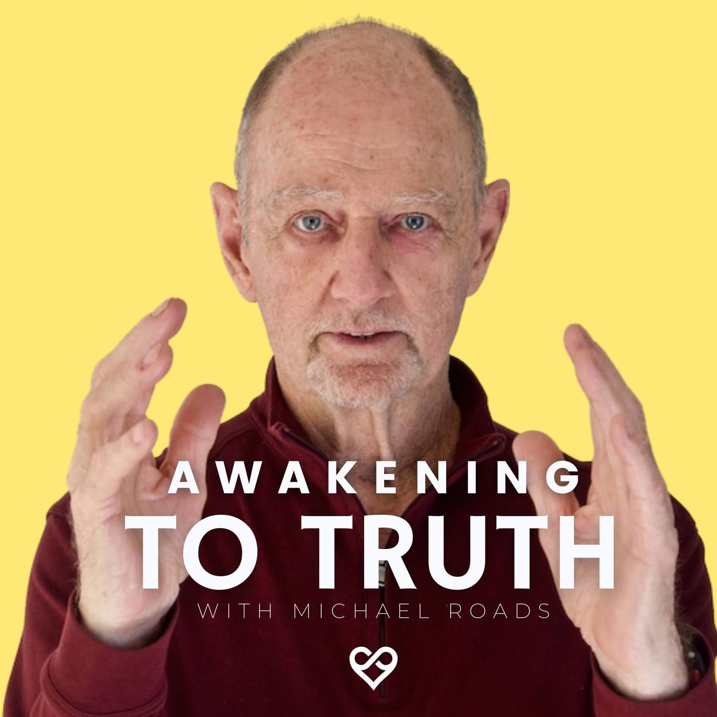 Michael J. Roads: Awakening to Truth (podcast) - Michael Roads | Listen
