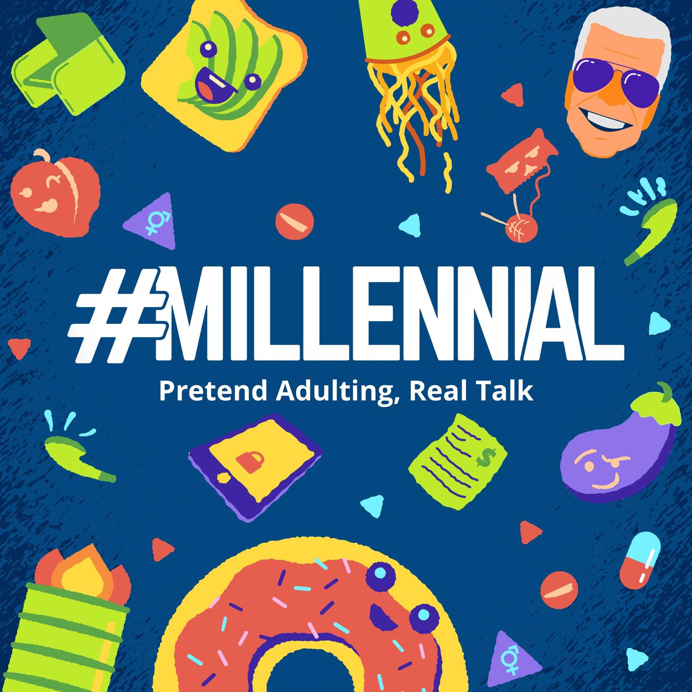 Millennial: Pretend Adulting, Real Talk (podcast) - Andrew Sims, Laura Tee,  Pamela Gocobachi | Listen Notes