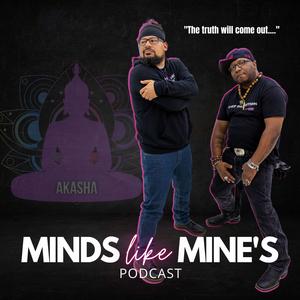 Minds Like Mine's Podcast