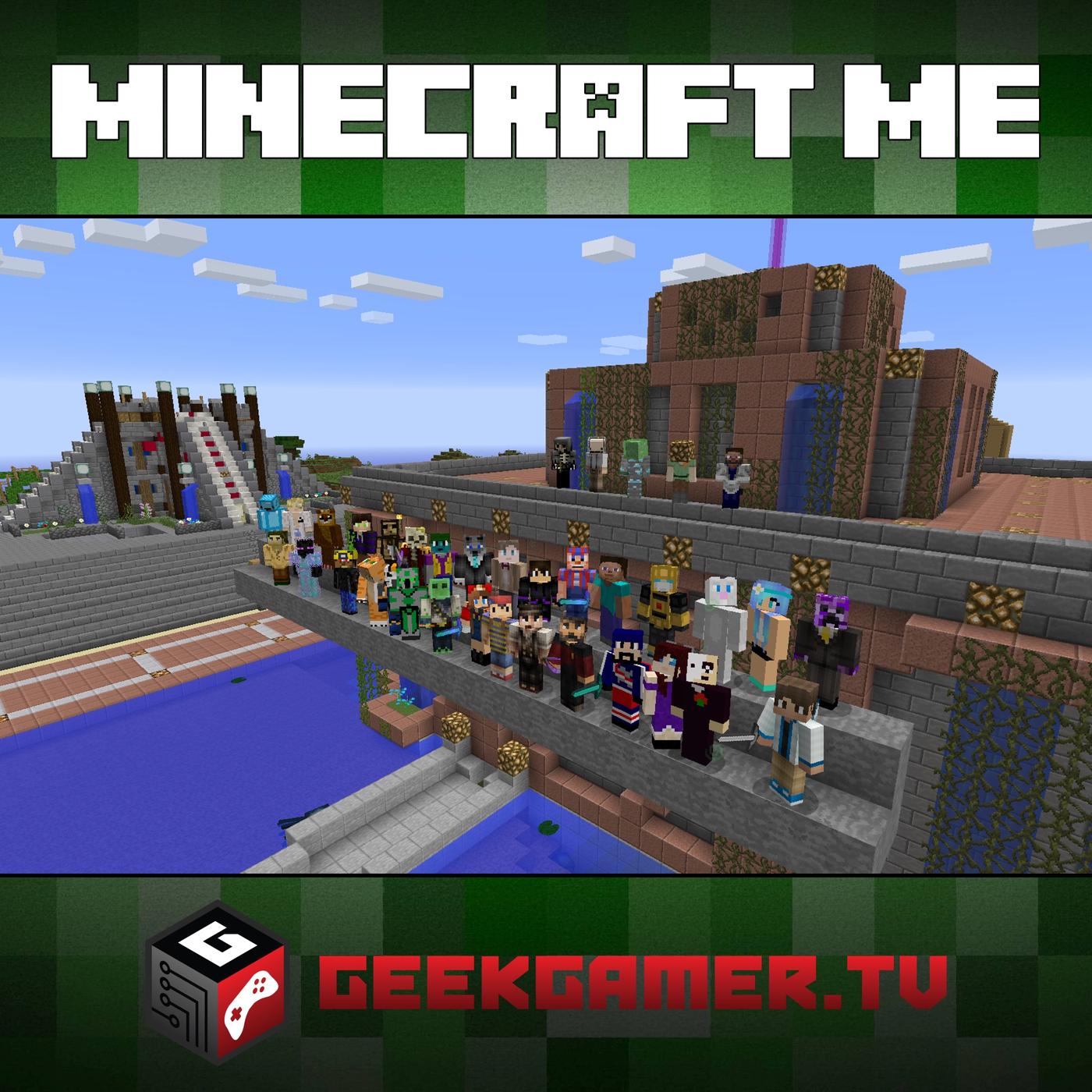 Minecraft Me - MP3 (podcast) - GeekGamerTV | Listen Notes