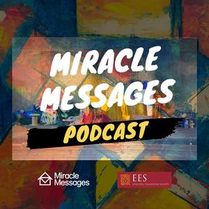 Miracle Messages Podcast