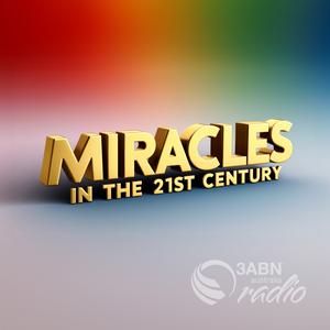 Miracles in the 21st Century