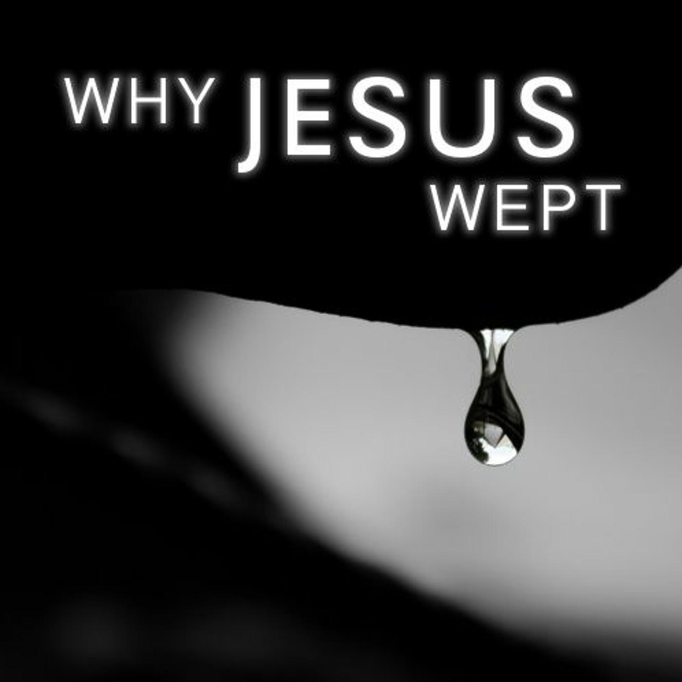 Why Jesus Wept - Mission Community Church - Charlotte (podcast ...