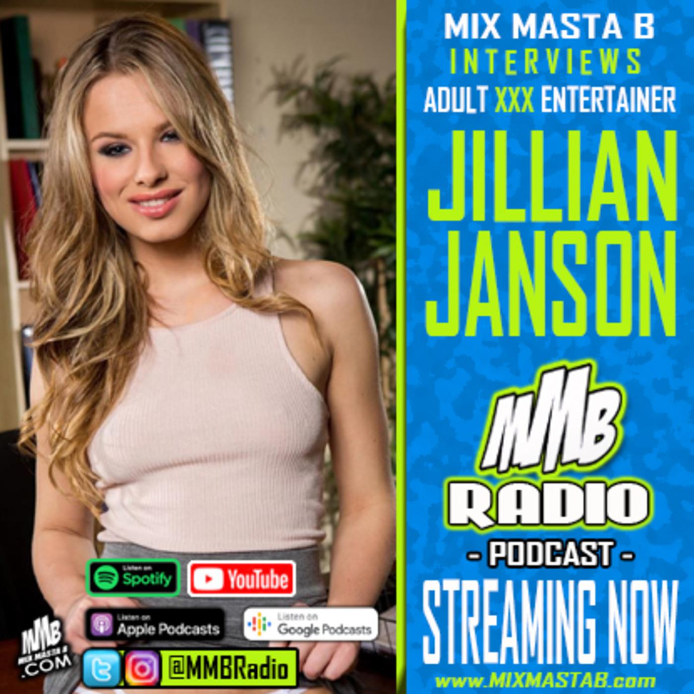 Mix Masta B Interviews Adult XXX Entertainer Jillian Janson | Listen Notes