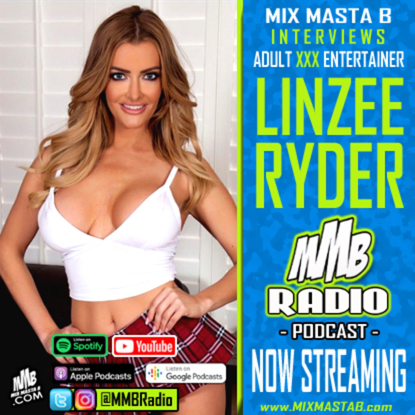 Mix Masta B Interviews Adult XXX Entertainer Linzee Ryder On MMB Radio |  Listen Notes