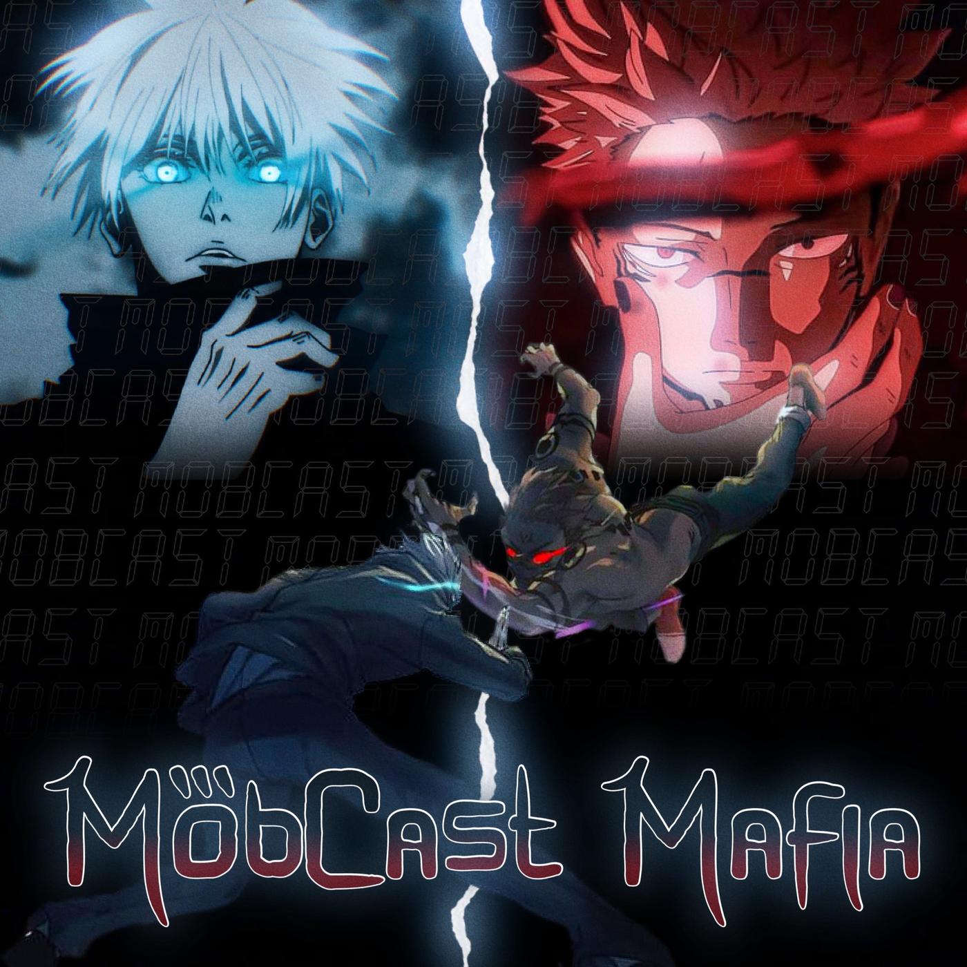 MobCast Mafia Anime (podcast) - MobCastMafia | Listen Notes