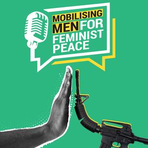 Mobilising Men for Feminist Peace