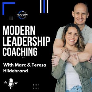 The Modern Leadership Coaching Podcast