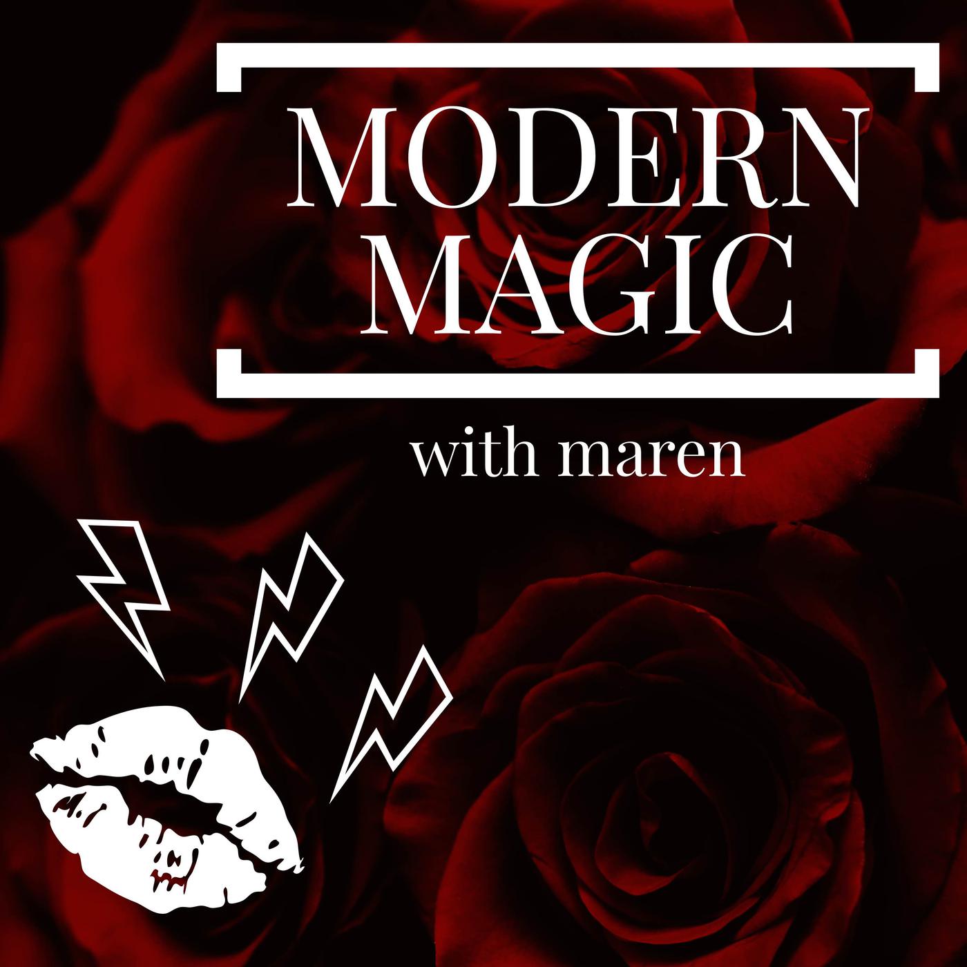 modern magic (podcast) - maren altman | Listen Notes
