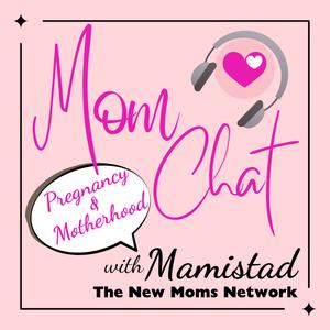 Mom Chat with Mamistad 
on Pregnancy &amp; Motherhood