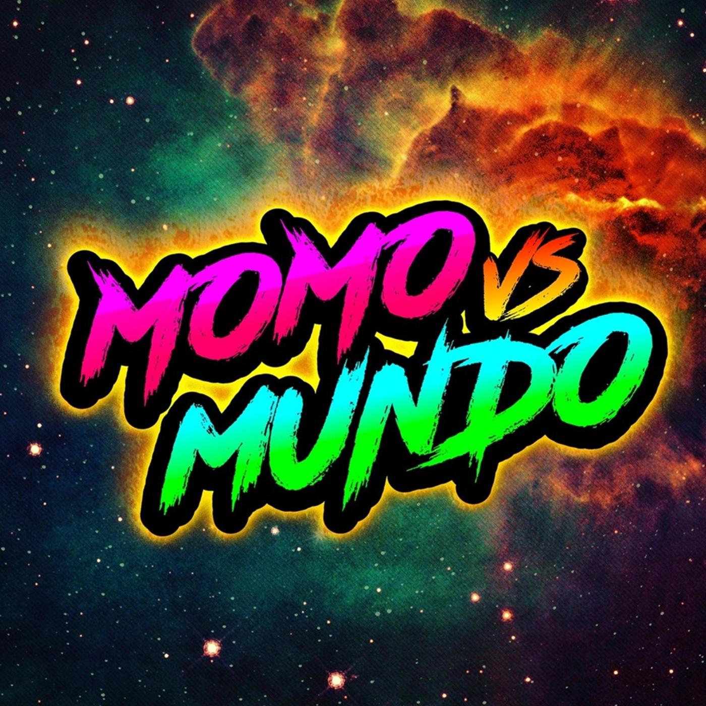 MOMO vs MUNDO (Podcast) - MOMO vs MUNDO | Listen Notes