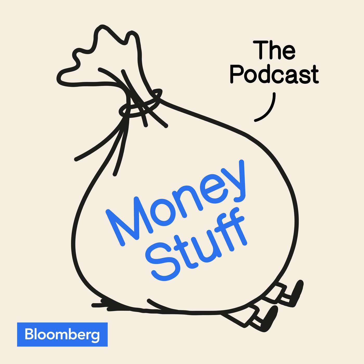 Money Stuff: The Podcast - Bloomberg | Listen Notes