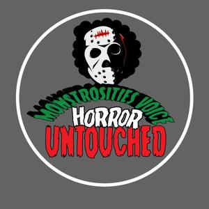 Monstrosities Voice : Horrors Untouched Conversation 