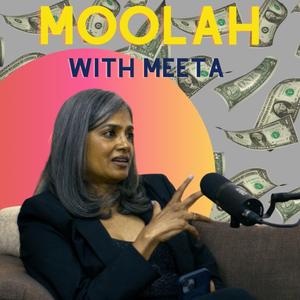 Moolah with Meeta - Financial freedom for women