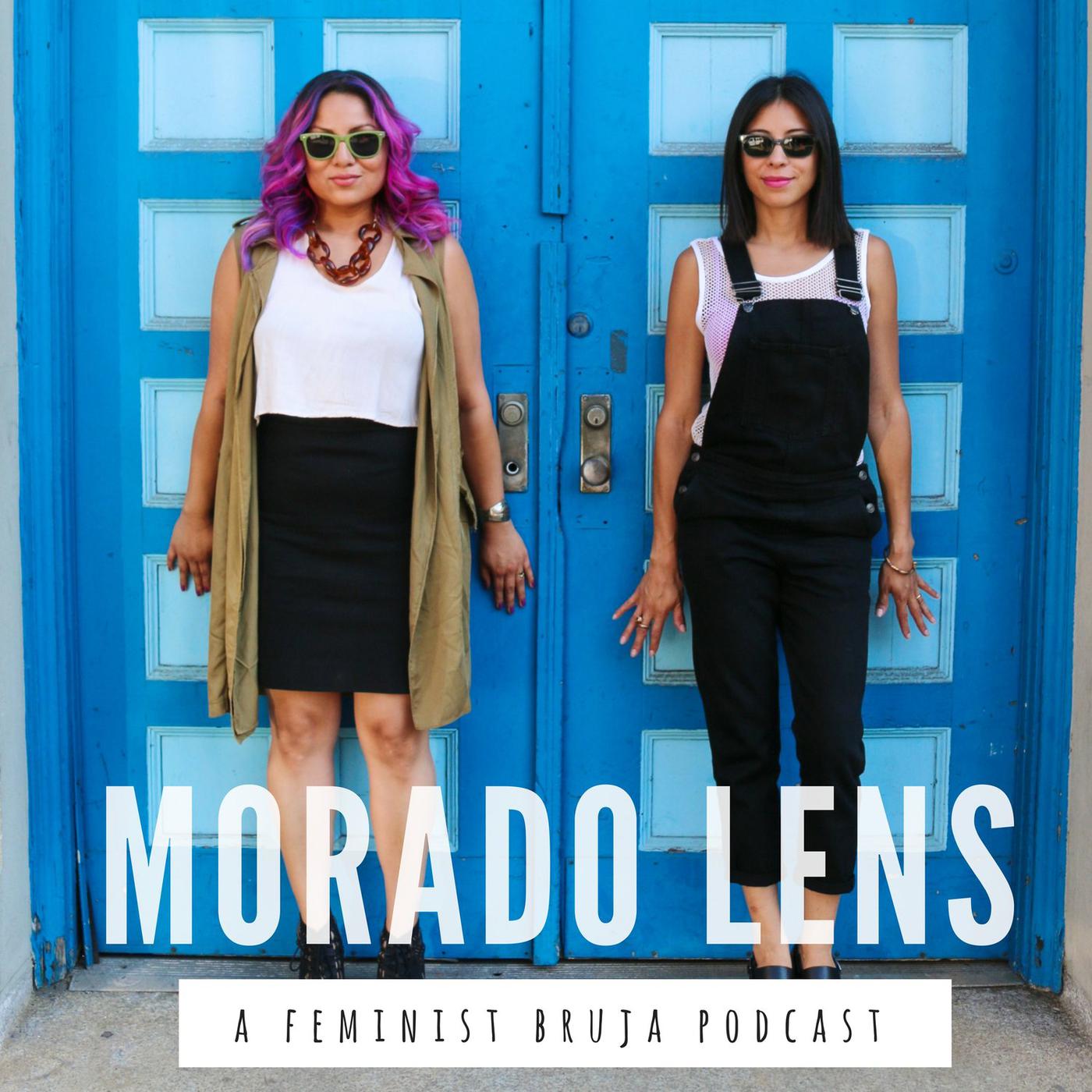 Morado Lens Podcast - Cindy and Nathalie | Listen Notes