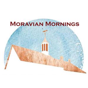 Moravian Mornings