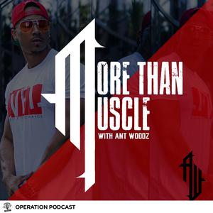 More Than Muscle with Anthony Woods