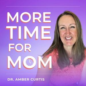 More Time for Mom