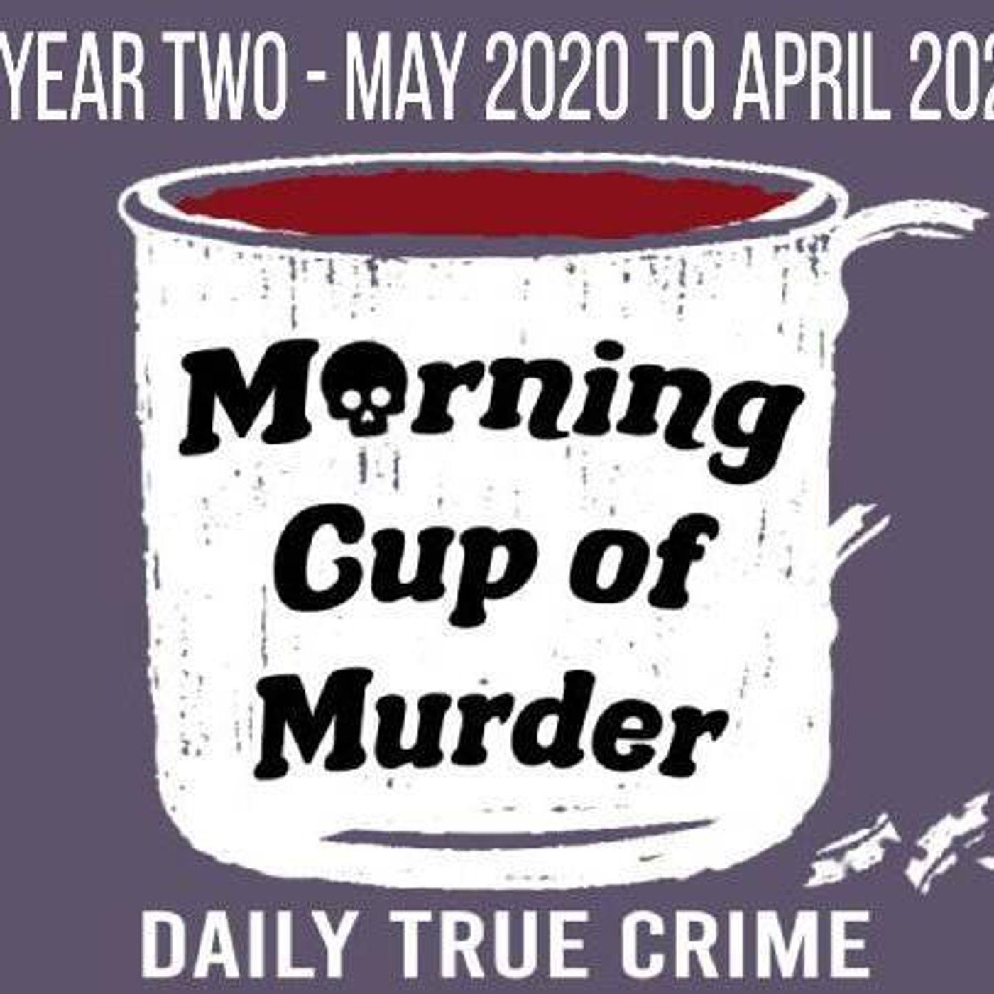 Morning Cup of Murder - Year Two (podcast) - Morning Cup of Murder - Year  Two | Listen Notes