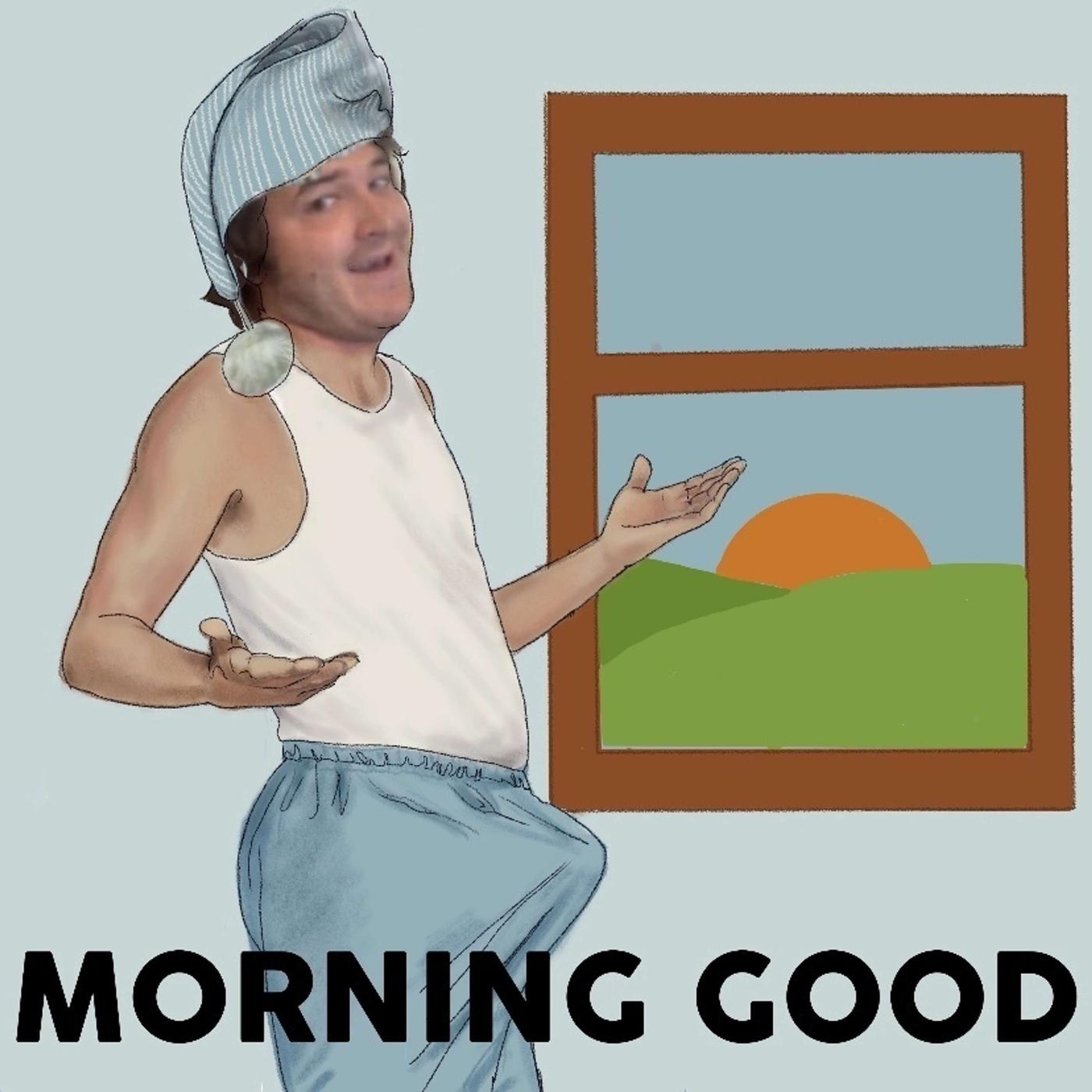 Tickle Torture - Episode 240 - Morning Good (podcast) | Listen Notes