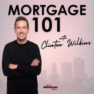 Mortgage 101 with Clinton Wilkins 
