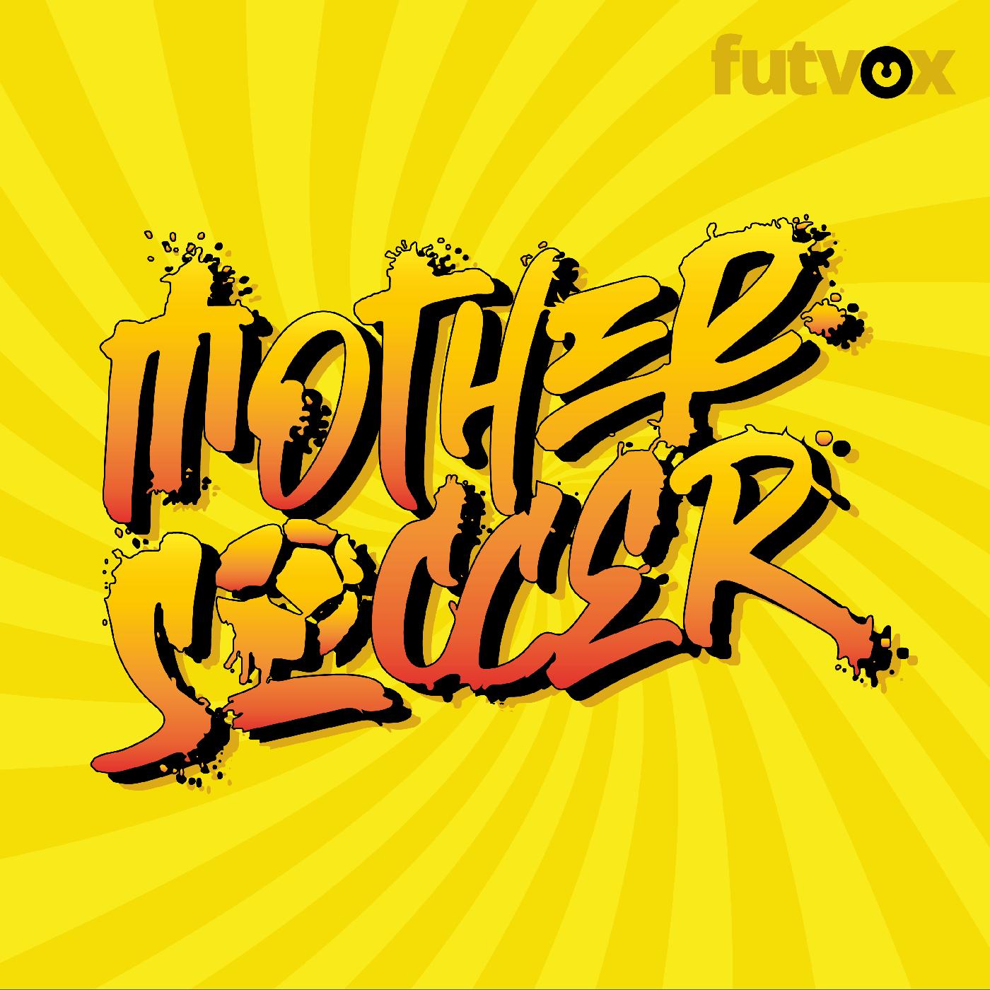 Mother Soccer El Podcast