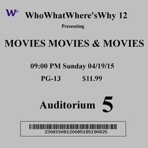 Movies Movies and Movies - whowhatwhereswhy