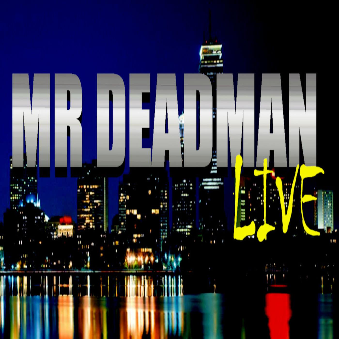 Mr. Deadman Live (podcast) - Deadmans Tome | Listen Notes