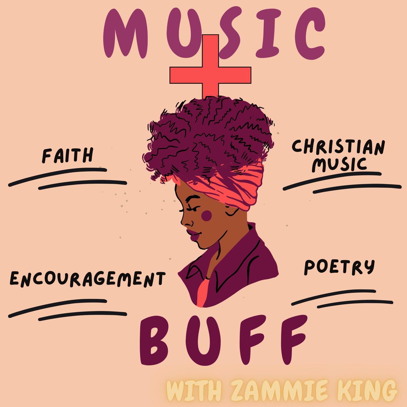 Music Buff : Christian Music and Encouragement 