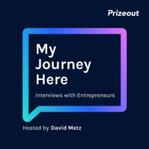 My Journey Here: Interviews with Entrepreneurs