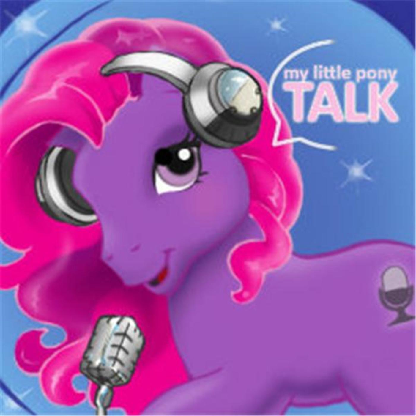 My Little Pony Talk (podcast) - My Little Pony Talk | Listen Notes