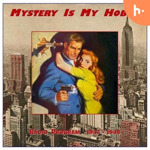 Mystery Is My Hobby