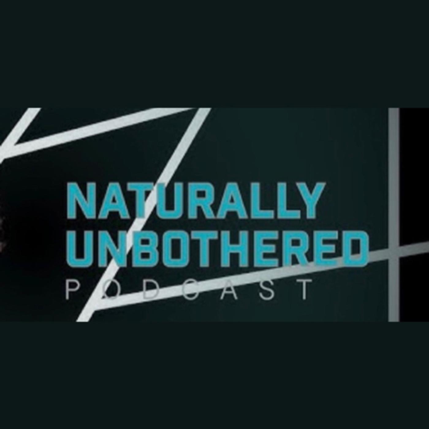 Naturally Unbothered Podcast - Naturally Unbothered | Listen Notes