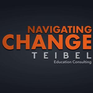 Navigating Change: The Podcast from Teibel Education
