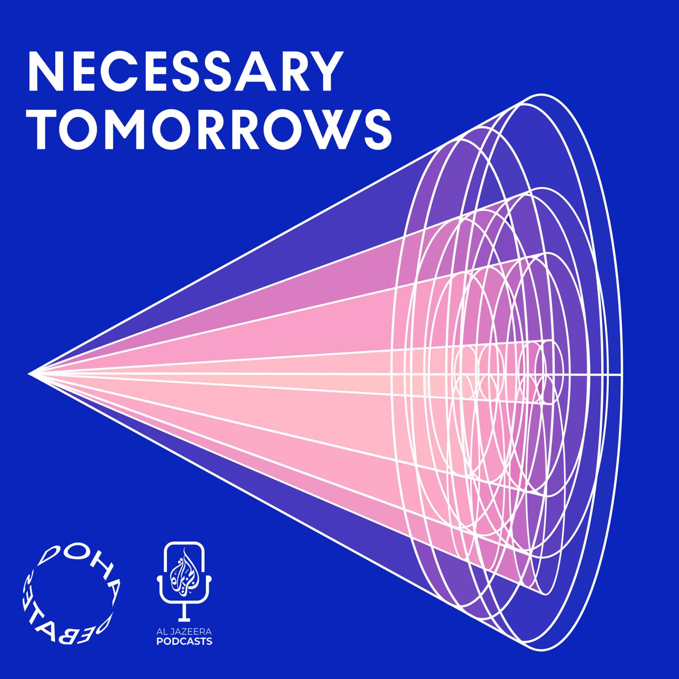 Necessary Tomorrows