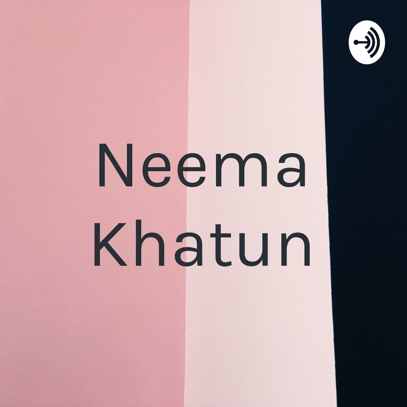 Neema Khatun