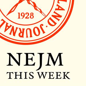 NEJM This Week