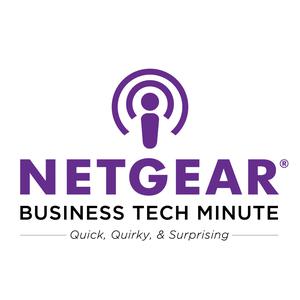 NETGEAR Business Tech Minute