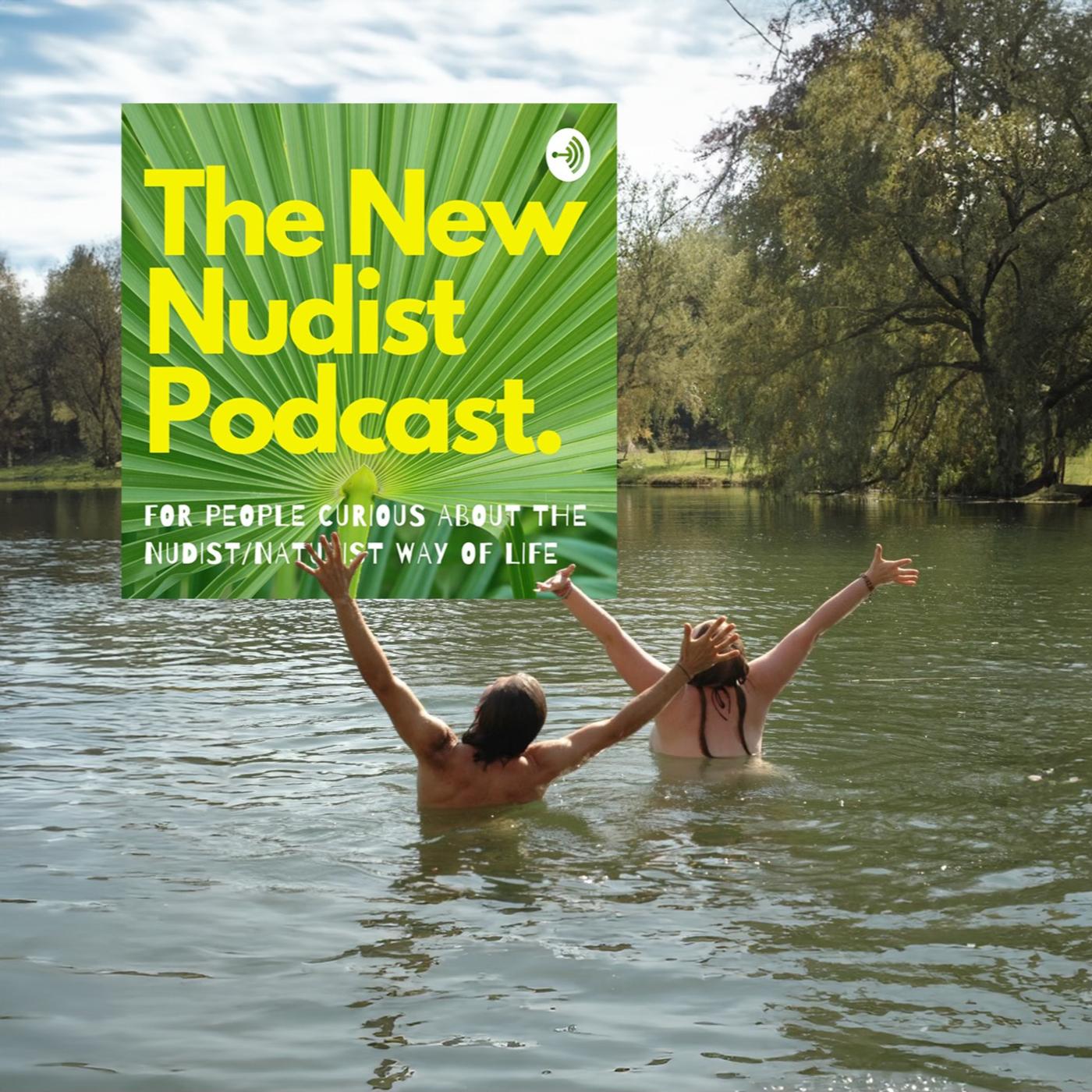 ep07-nick-and-lins-from-the-naked-wanderings-blog-new-nudist-podcast