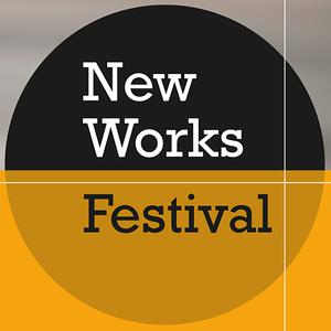 New Works Festival
