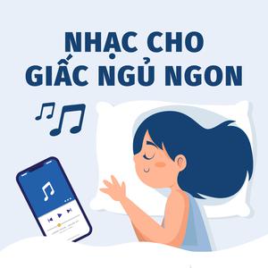 Nhạc Cho Giấc Ngủ Ngon