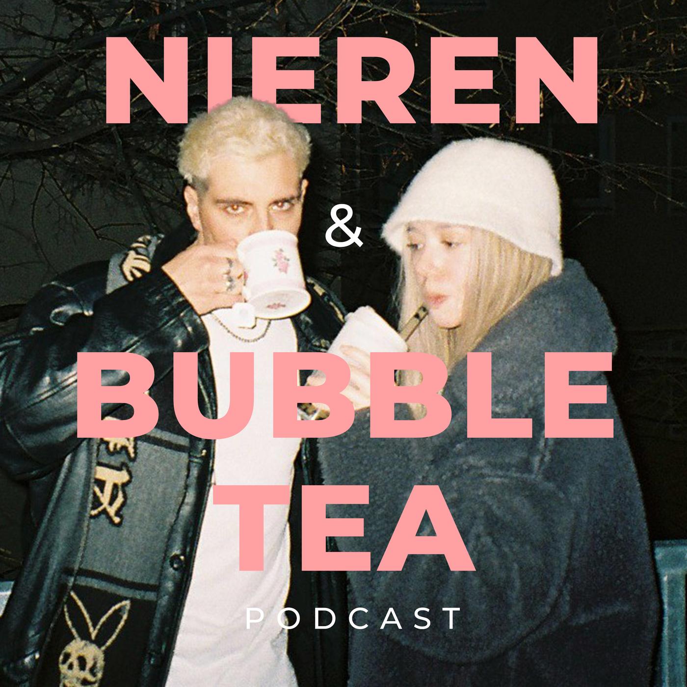 Nieren & Bubble Tea (Podcast) - Desy und Tom | Listen Notes