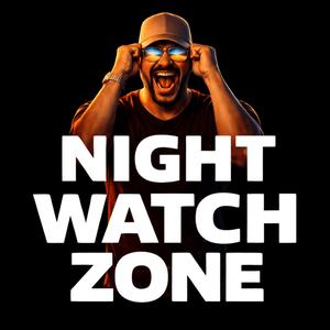 Night Watch Zone