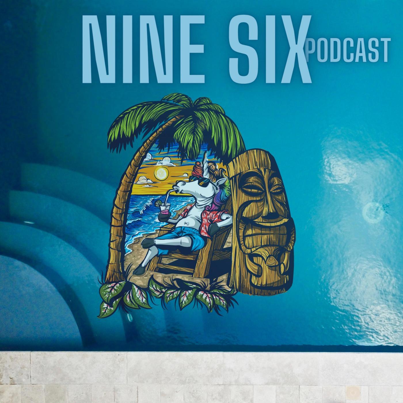 NINE SIX PODCAST - NINE SIX PODCAST | Listen Notes